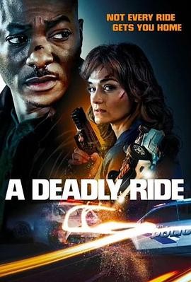 致命之旅 A Deadly Ride