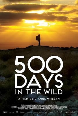 荒野500天 500 Days in the Wild