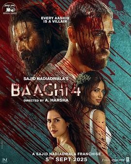 为爱叛逆4 Baaghi 4