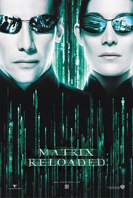 黑客帝国2:重装上阵 The Matrix Reloaded