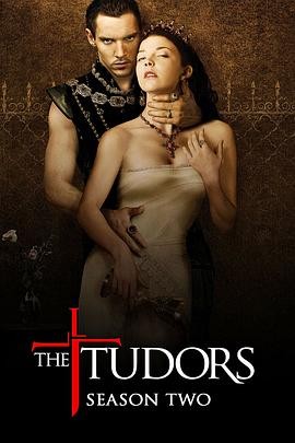 都铎王朝 第二季 The Tudors Season 2
