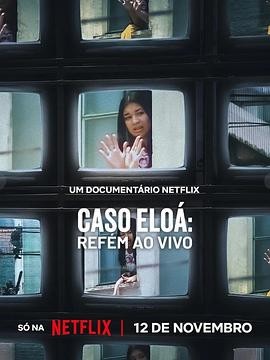 巴西少女人质事件：悲剧直播 Caso Eloá:Refém ao Vivo