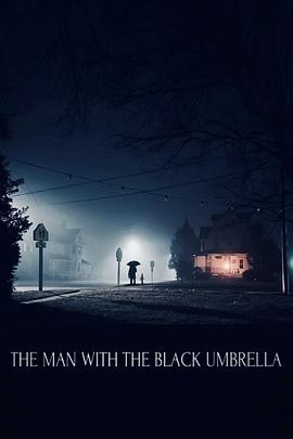 黑伞人 The Man with the Black Umbrella
