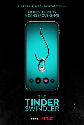 Tinder诈骗王 The Tinder Swindler
