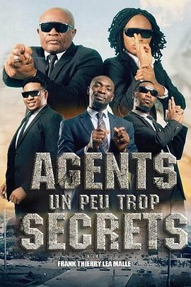 Agents un peu trop secrets