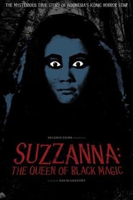 苏珊娜:降头女王 Suzzanna: The Queen of Black Magic