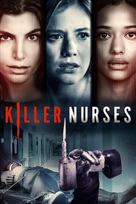 杀手护士 Killer Nurses